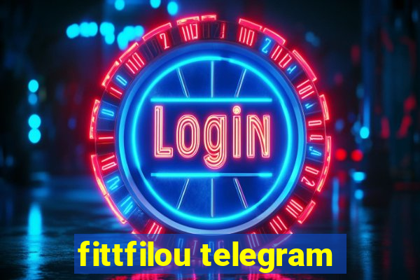 fittfilou telegram